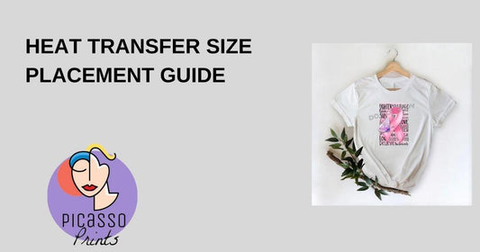 Heat Transfer Size Placement Guide - Picasso Print