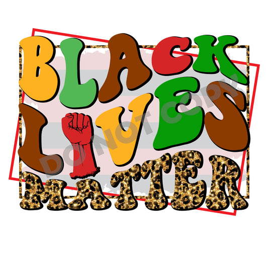 Black Lives Matter -DTF Transfer
