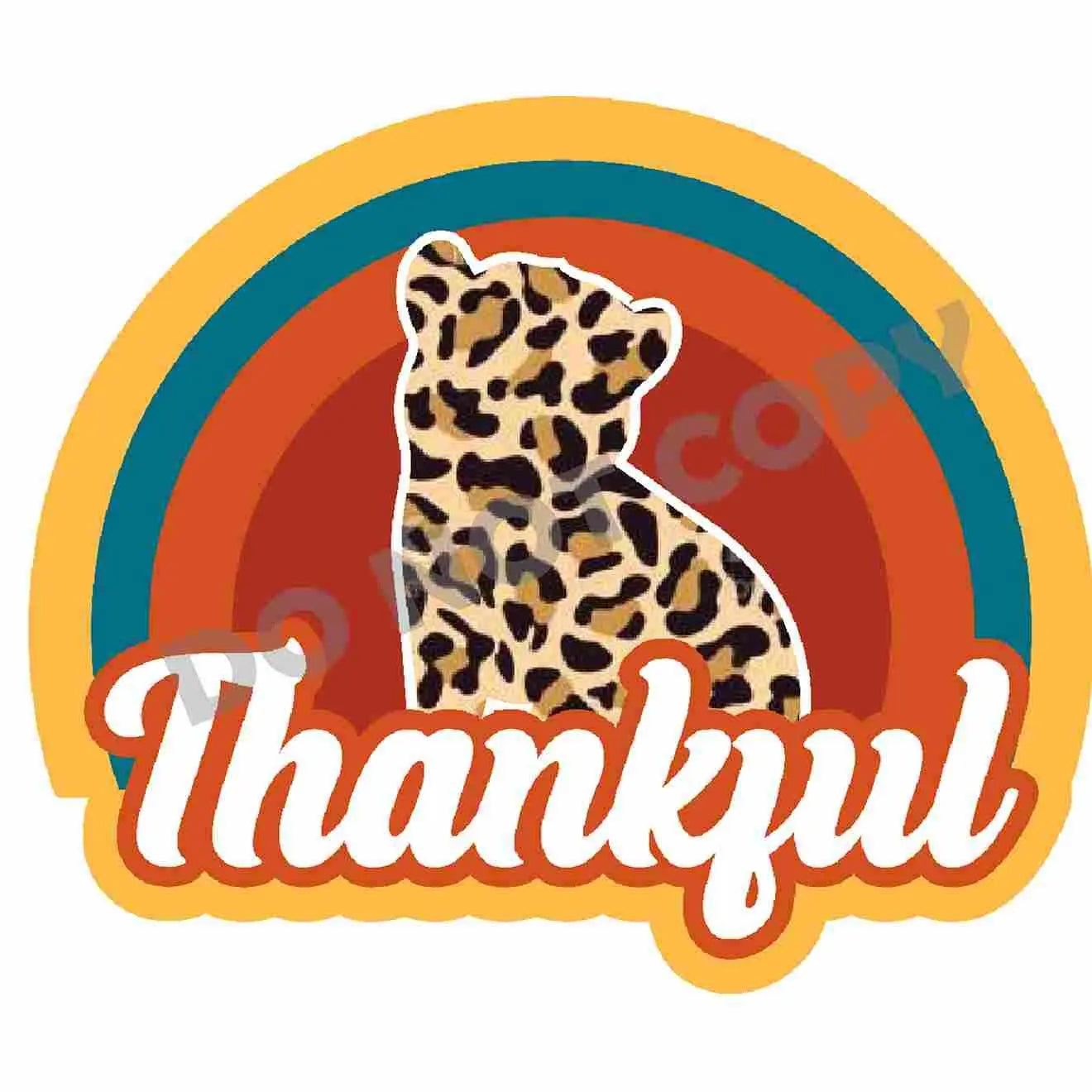 Thanksgiving Thankful Leopard -DTF Transfer - Picasso Print