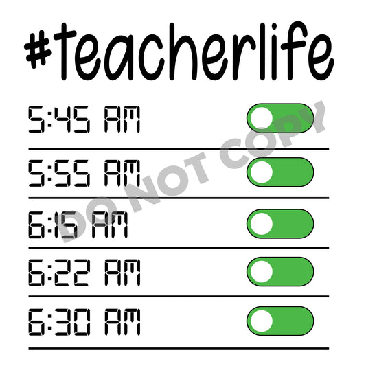 #Teacherlife -DTF Transfer