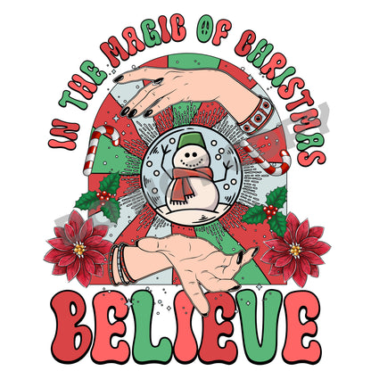 In The Magic Of The Christmas Believe -DTF Transfer