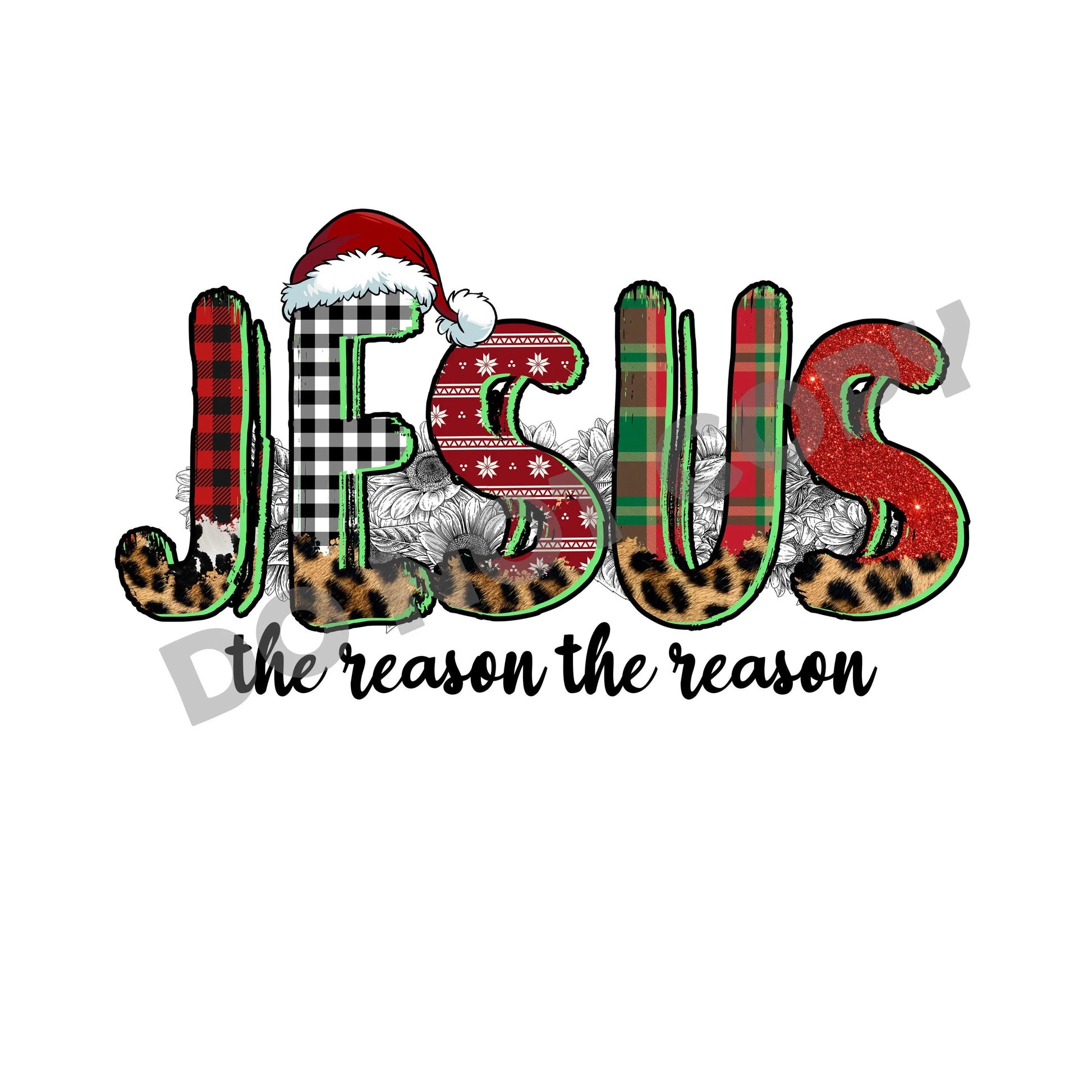 Jesus The Reason The Reason -DTF Transfer - Picasso Print