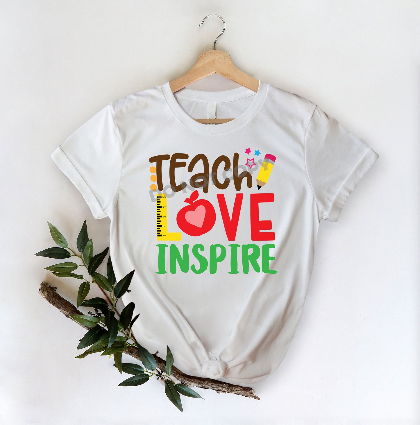 Teacher Love Inspire -DTF Transfer