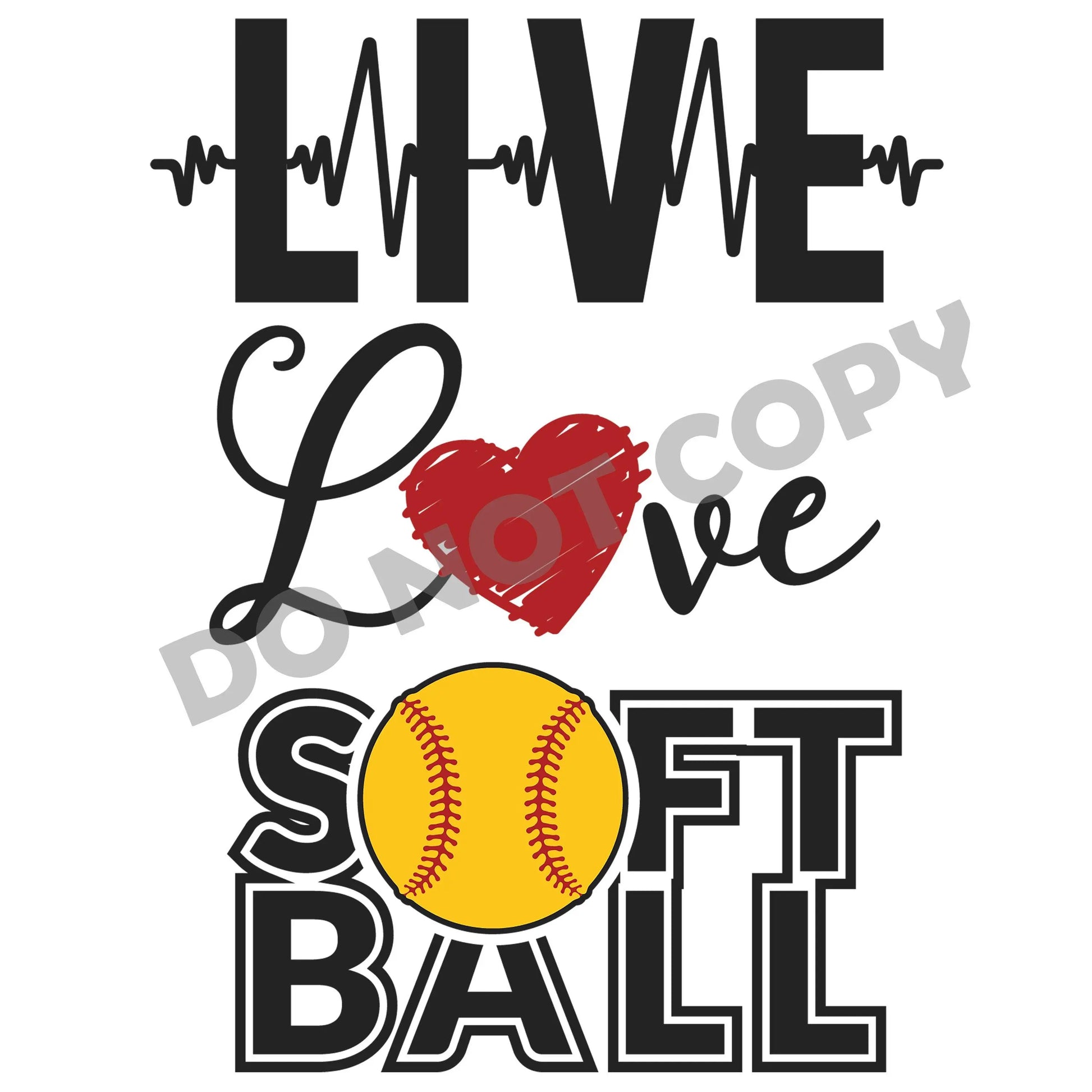 Live Love Softball - DTF Transfer - Picasso Print