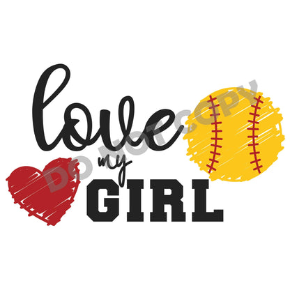 I Love My Softball Girl - DFT Transfer - Picasso Print