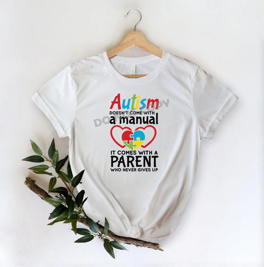 Autism Doesn't Come With A Manual - DTF Transfer - Picasso Print